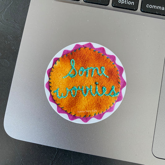 Some worries 2" Sticker